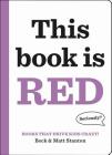 Books That Drive Kids CRAZY!: This Book Is Red Cover Image