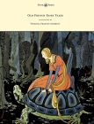 Old French Fairy Tales - Illustrated by Virginia Frances Sterrett By Comtesse De Segur, Virginia Frances Sterrett (Illustrator) Cover Image