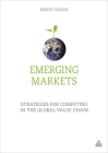 Emerging Markets: Strategies for Competing in the Global Value Chain Cover Image