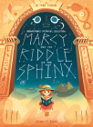 Marcy and the Riddle of the Sphinx: Brownstone's Mythical Collection 2 By Joe Todd-Stanton Cover Image