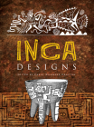 Inca Designs (Dover Pictorial Archive) By Carol Belanger Grafton (Editor) Cover Image