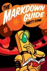 The Markdown Guide By Matt Cone Cover Image