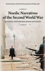 Nordic Narratives of the Second World War: National Historiographies Revisited Cover Image