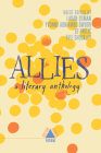 Allies (Boston Review / Forum) By Ed Pavlic (Editor), Evie Shockley (Editor), Yvonne Adhiambo Owuor (Editor), Ladan Osman (Editor) Cover Image