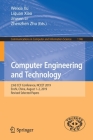 Computer Engineering and Technology: 23rd Ccf Conference, Nccet 2019, Enshi, China, August 1-2, 2019, Revised Selected Papers (Communications in Computer and Information Science #1146) By Weixia Xu (Editor), Liquan Xiao (Editor), Jinwen Li (Editor) Cover Image