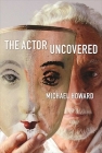 The Actor Uncovered Cover Image