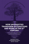 How Universities Transform Occupations and Work in the 21st Century: The Academization of German and American Economies (International Perspectives on Education and Society #47) By Manfred Stock (Editor), Alexander Mitterle (Editor), David P. Baker (Editor) Cover Image