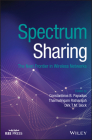 Spectrum Sharing: The Next Frontier in Wireless Networks By Constantinos B. Papadias (Editor), Tharmalingam Ratnarajah (Editor), Dirk T. M. Slock (Editor) Cover Image