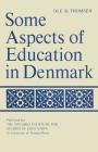 Some Aspects of Education in Denmark (Heritage) Cover Image