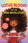 Lotus Bloom and the Afro Revolution By Sherri Winston Cover Image