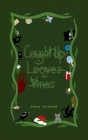Caught Up in Leaves and Vines Cover Image