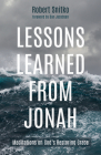 Lessons Learned from Jonah By Robert Snitko, Dan Jacobsen (Foreword by) Cover Image