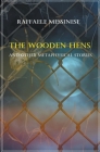 The Wooden Hens By Raffaele Messinese Cover Image