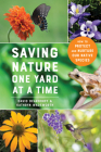 Saving Nature One Yard at a Time: How to Protect and Nurture Our Native Species Cover Image