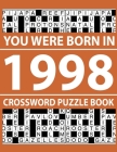 Crossword Puzzle Book 1998: Crossword Puzzle Book for Adults To Enjoy Free Time Cover Image