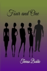 Four and One By Theresa Boddie Cover Image