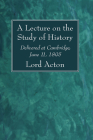 A Lecture on the Study of History Cover Image