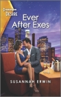 Ever After Exes: A Stuck Together, Reunion Romance Cover Image