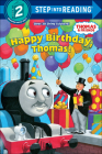 Happy Birthday, Thomas! (Step Into Reading: A Step 1 Book) By W. Awdry Cover Image