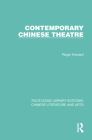 Contemporary Chinese Theatre By Roger Howard Cover Image