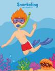 Snorkeling Libro da Colorare 1 By Nick Snels Cover Image