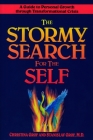 The Stormy Search for the Self: A Guide to Personal Growth through Transformational Crisis By Christina Grof Cover Image