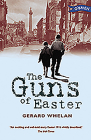 The Guns of Easter By Gerard Whelan Cover Image