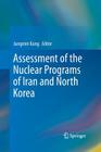 Assessment of the Nuclear Programs of Iran and North Korea Cover Image