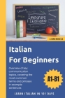 Italian For Beginners: Learn Italian in 101 Days Cover Image