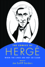 The Comics of Hergé: When the Lines Are Not So Clear By Joe Sutliff Sanders (Editor) Cover Image