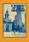 A History of Chile, 1808 2002 (Cambridge Latin American Studies #82) By Simon Collier, William F. Sater Cover Image