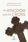 The Kingdom and the Cross (Apprentice Resources) Cover Image