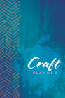 Craft Planner By Dover Publications Cover Image