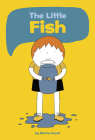 The Little Fish By Marta Cunill Cover Image