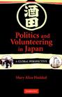 Politics and Volunteering in Japan By Mary Alice Haddad Cover Image