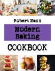 Modern Baking: fall cookies recipes By Robert Mann Cover Image