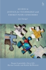 Access to Justice for Vulnerable and Energy-Poor Consumers: Just Energy? By Naomi Creutzfeldt, Chris Gill, Marine Cornelis Cover Image