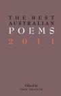 The Best Australian Poems 2011 By John Tranter (Editor) Cover Image