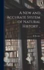 A New and Accurate System of Natural History ..; 5 Cover Image