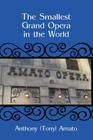 The Smallest Grand Opera in the World Cover Image