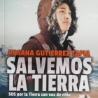 Salvemos La Tierra: SOS Por La Tierra Con Voz de Niño By Rosana Gutiérrez, Ernesto Tissot (Read by) Cover Image