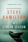 A Stolen Season: An Alex McKnight Novel (Alex McKnight Novels #7) By Steve Hamilton Cover Image