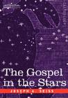 The Gospel in the Stars By Joseph a. Seiss Cover Image