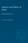 Author and Editor at Work: Making a Better Work (Heritage) By Elsie Myers Stainton Cover Image