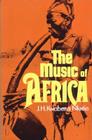 The Music of Africa By J.H. Kwabena Nketia Cover Image