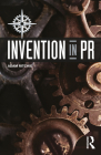 Invention in PR By Adam Ritchie Cover Image