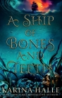 A Ship of Bones and Teeth Cover Image