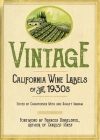 Vintage: California Wine Labels of the 1930s Cover Image