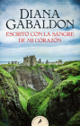 Escrito con la sangre de mi corazón / Written in My Own Heart’s Blood (SERIE OUTLANDER #8) By Diana Gabaldon Cover Image