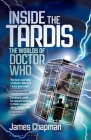 Inside the Tardis: The Worlds of Doctor Who Cover Image